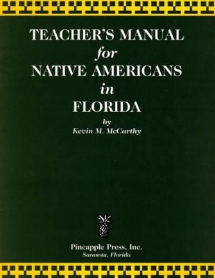 Teachers' Manual for Native Americans in Florida book