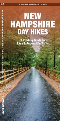 New Hampshire Day Hikes: A Folding Pocket Guide to Gear, Planning & Useful Tips book