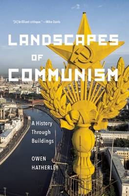 Landscapes of Communism book