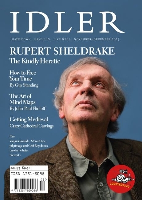 The The Idler 93, Rupert Sheldrake by Tom Hodgkinson