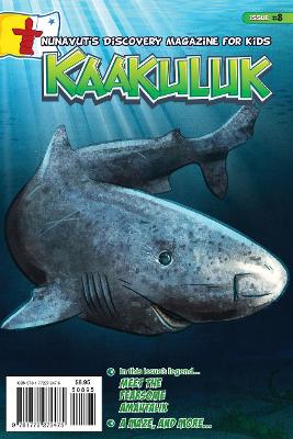 Kaakuluk: Greenland Sharks! book