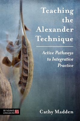 Teaching the Alexander Technique book