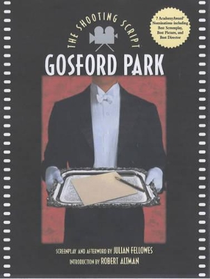 Gosford Park by Julian Fellowes