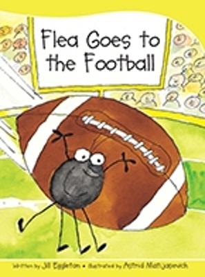 Sails Take-Home Library Set B: Flea Goes to the Football (Reading Level 11/F&P Level G) book