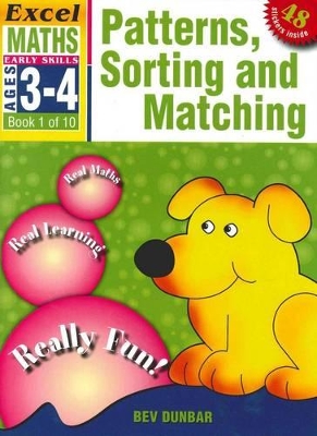 Patterns, Sorting and Matching: Excel Maths Early Skills Ages 3-4: Book 1 of 10 book