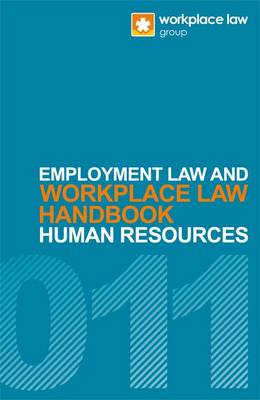 Workplace Law Handbook: Employment Law and Human Resources Handbook: 2011 by Alex Davies