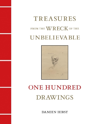 Treasures from the Wreck of the Unbelievable: One Hundred Drawings Vol II book