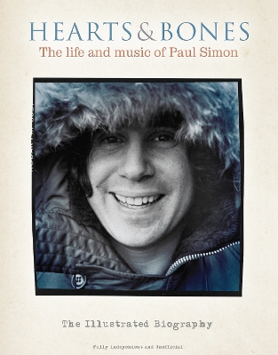 Hearts and Bones: The life and music of Paul Simon book