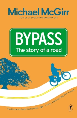 Bypass: The Story of a Road book