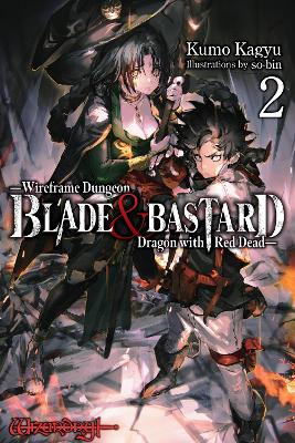 Blade & Bastard, Vol. 2 (light novel) book