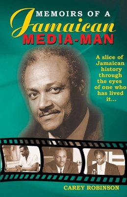 Memoirs Of A Jamaican Media Man book