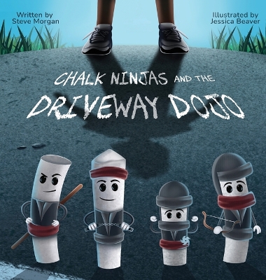 Chalk Ninjas and the Driveway Dojo book