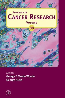 Advances in Cancer Research by George F. Vande Woude