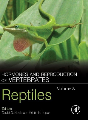 Hormones and Reproduction of Vertebrates, Volume 3 by David O. Norris