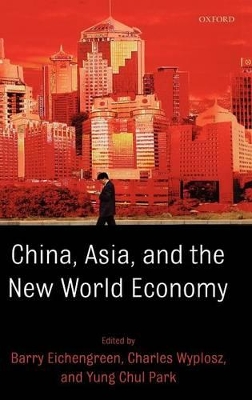 China, Asia, and the New World Economy book