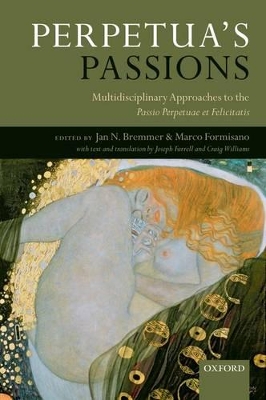 Perpetua's Passions by Jan N Bremmer
