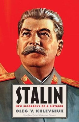 Stalin by Oleg V. Khlevniuk