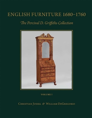 English Furniture 1680 - 1760; English Needlework 1600 - 1740: The Percival D. Griffiths Collection (Volumes I and II) book
