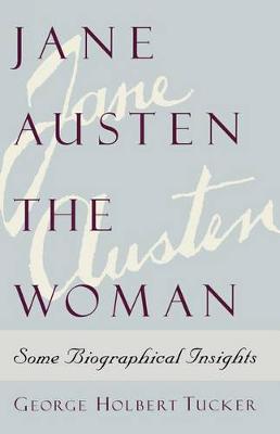 Jane Austen the Woman book