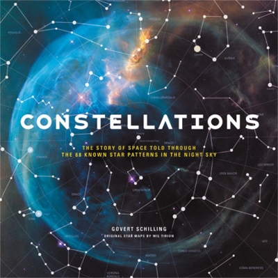 Constellations: The Story of Space Told Through the 88 Known Star Patterns in the Night Sky book