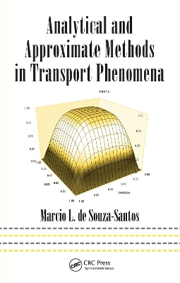 Analytical and Approximate Methods in Transport Phenomena book