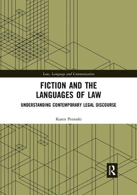 Fiction and the Languages of Law: Understanding Contemporary Legal Discourse book