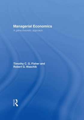 Managerial Economics by Robert Waschik