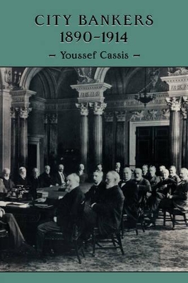 City Bankers, 1890–1914 book