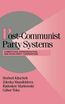 Post-Communist Party Systems by Herbert Kitschelt