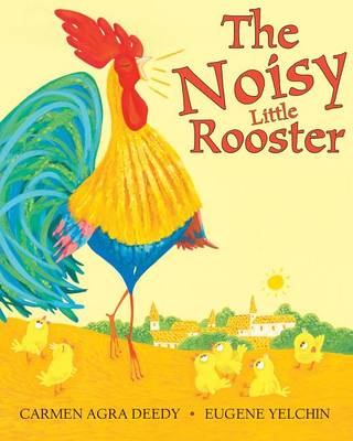 The Rooster Who Would Not Be Quiet! book