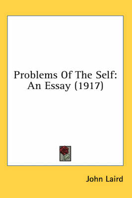 Problems of the Self: An Essay (1917) book