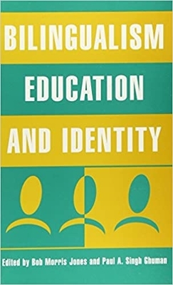 Bilingualism, Education and Identity book