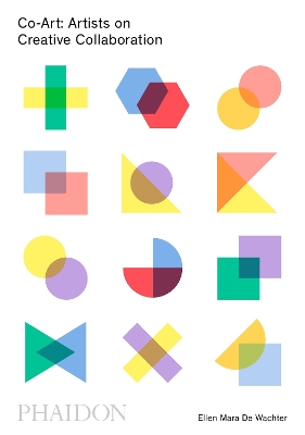Co-Art: Artists on Creative Collaboration book