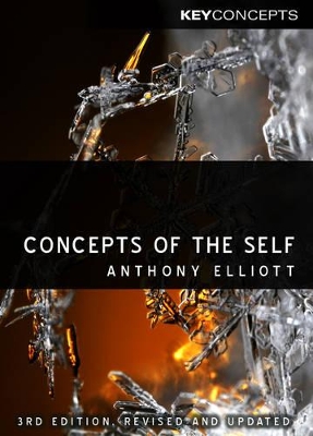 Concepts of the Self by Anthony Elliott