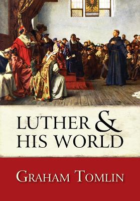 Luther and His World book