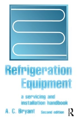 Refrigeration Equipment by A C Bryant