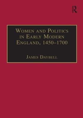 Women and Politics in Early Modern England, 1450-1700 book