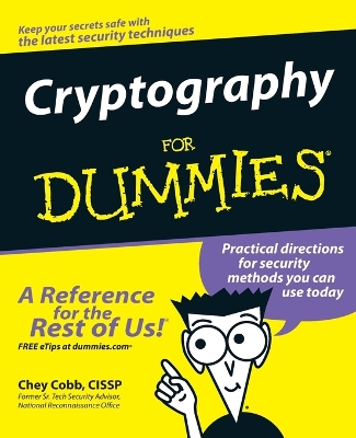 Cryptography For Dummies by Chey Cobb