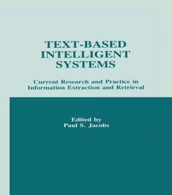 Text-Based Intelligent Systems by Paul S. Jacobs