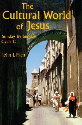 The Cultural World of Jesus: Sunday by Sunday, Cycle C book