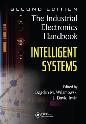 Intelligent Systems by Bogdan M. Wilamowski