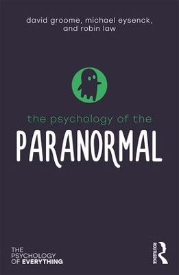 The Psychology of the Paranormal by David Groome