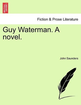 Guy Waterman. a Novel. book