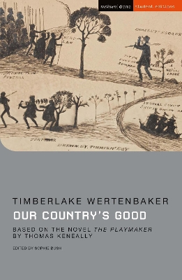 Our Country's Good: Based on the novel 'The Playmaker' by Thomas Keneally book