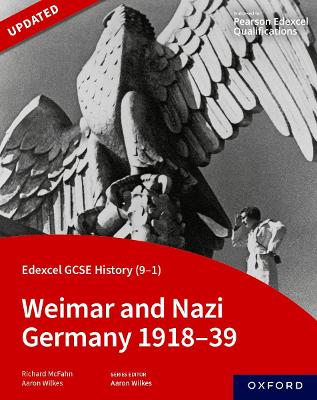 Edexcel GCSE History (9-1): Weimar and Nazi Germany 1918-39 Student Book book