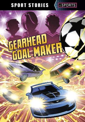 Gearhead Goal Maker by Jake Maddox