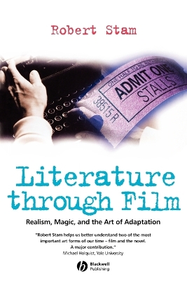 Literature Through Film by Robert Stam