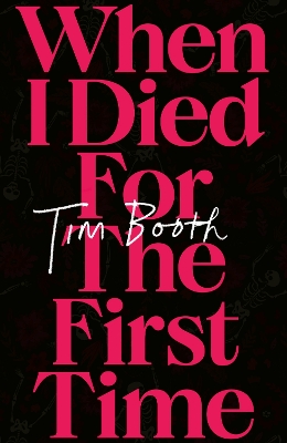 When I Died for the First Time book