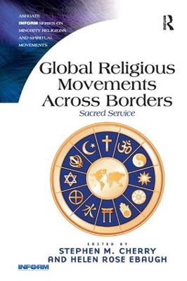 Global Religious Movements Across Borders by Stephen M. Cherry