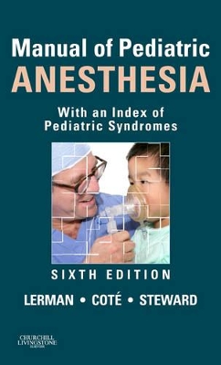 Manual of Pediatric Anesthesia book